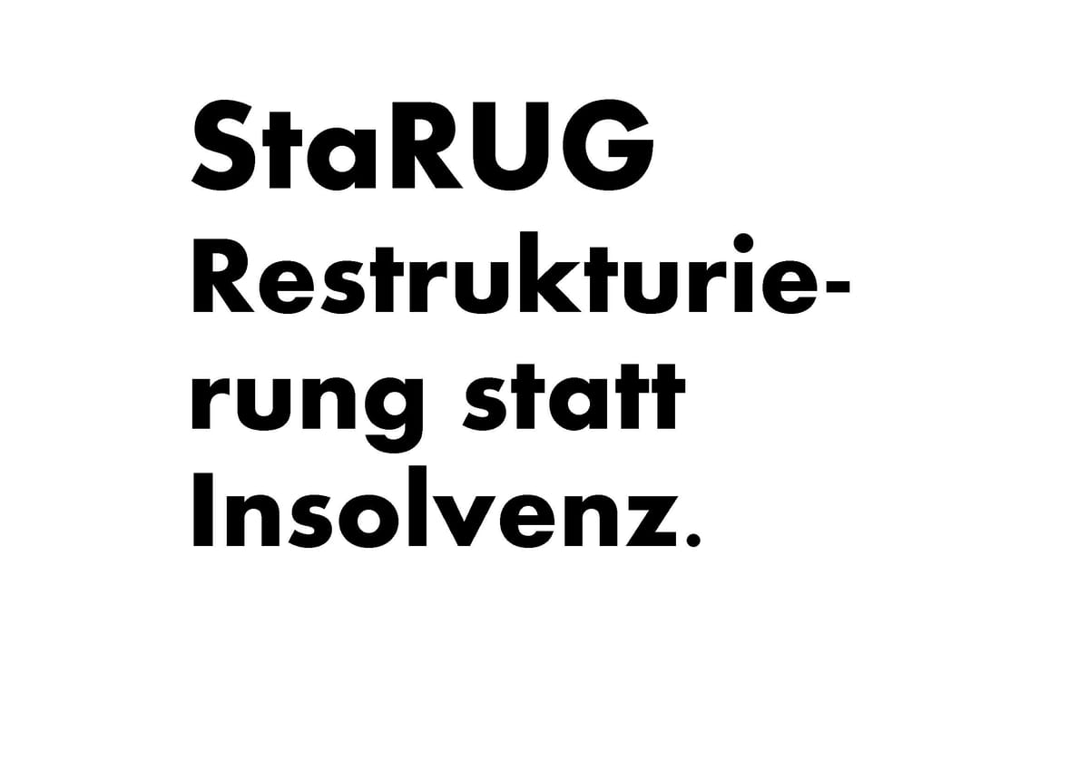 StaRUG: Rettungsanker oder Enteignungsinstrument?