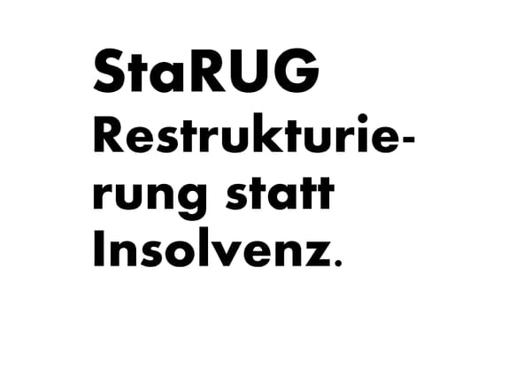 StaRUG: Rettungsanker oder Enteignungsinstrument?